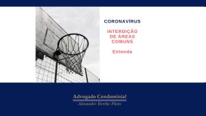 CORONAVIRUS-INTERDICAO-AREAS-COMUNS-CONDOMINIO