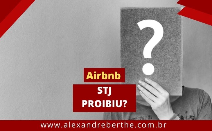 STJ PROIBIU AIRBNB