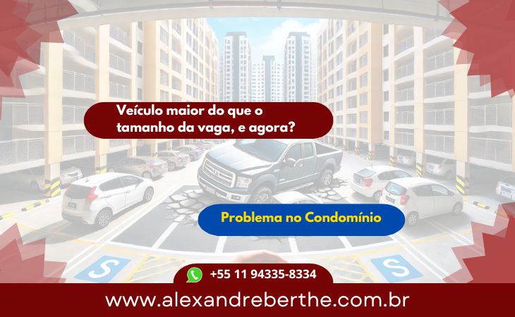 veiculo maior do que a vaga no condominio